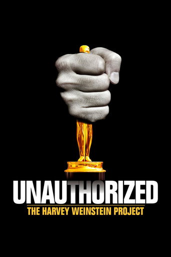 Unauthorized: The Harvey Weinstein Project movie poster