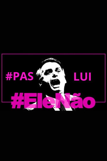 Ele Não movie poster