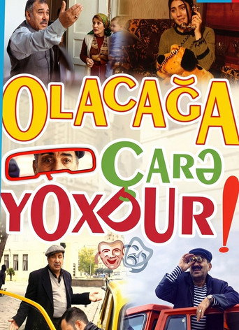 Olacağa çarə yoxdur movie poster