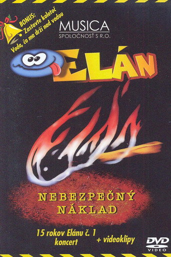 Elán – Nebezpečný náklad movie poster