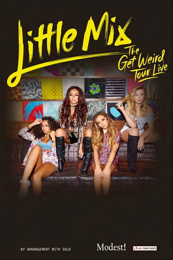 Little Mix: The Get Weird Tour Live movie poster