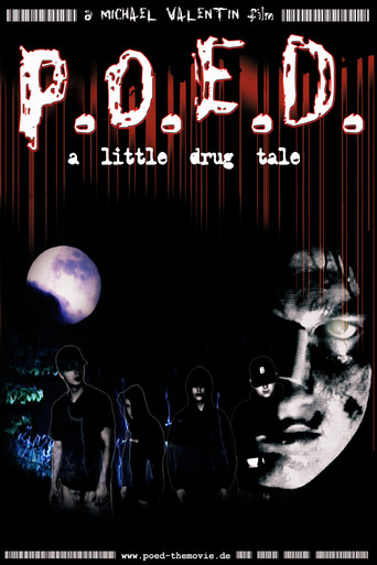 P.O.E.D. - A Little Drug Tale movie poster