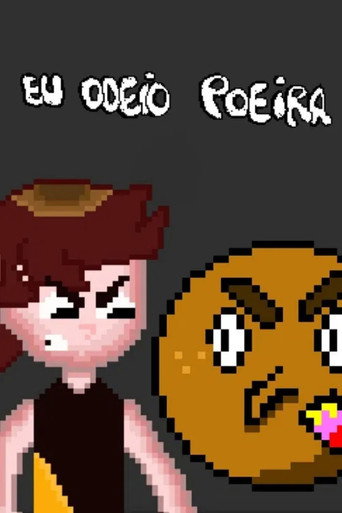 Eu Odeio Poeira movie poster