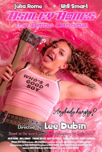 Ashley Bones: The Bimbo Cannibal movie poster