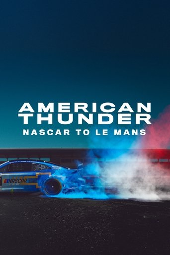 American Thunder: NASCAR to Le Mans movie poster