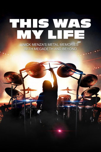 This Was My Life: Nick Menza's Metal Memories with Megadeth and Beyond movie poster
