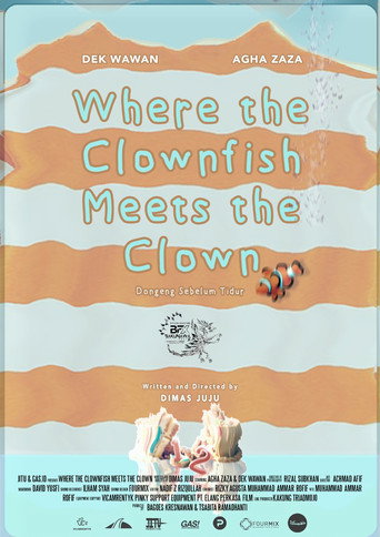 Where The Clownfish Meets The Clown movie poster