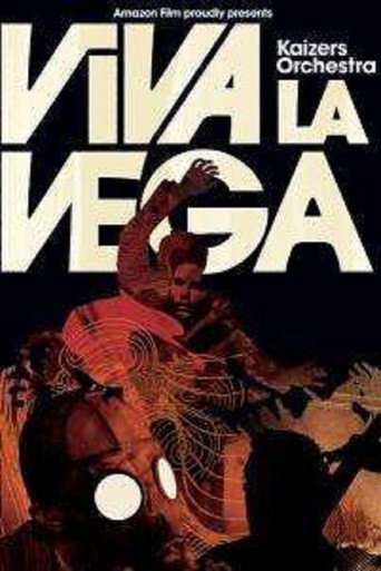 Kaizers Orchestra : Viva la Vega movie poster