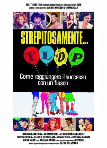 Strepitosamente... flop movie poster