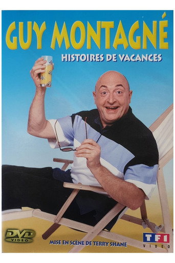Guy Montagné : Histoires de vacances movie poster