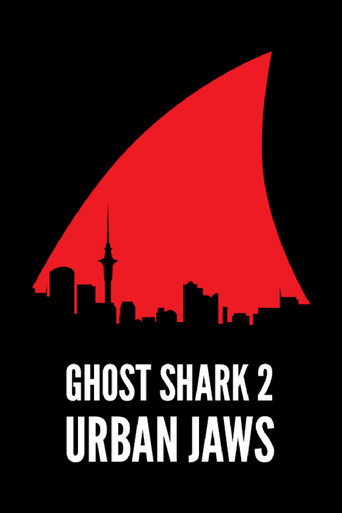 Ghost Shark 2: Urban Jaws movie poster
