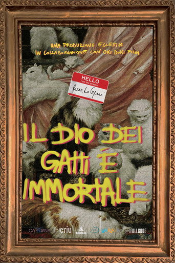 Il Dio dei Gatti è Immortale movie poster
