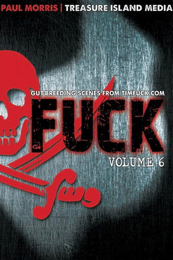 Fuck: Volume 6 movie poster