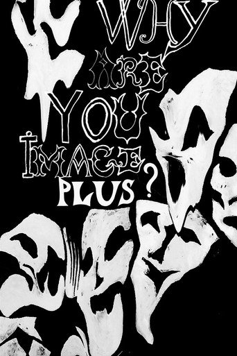 Why Are You Image Plus? movie poster
