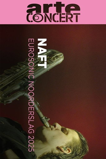 NAFT @ Eurosonic Noorderslag 2025 movie poster