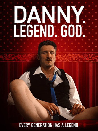 Danny. Legend. God. movie poster