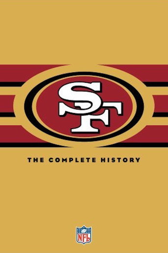 NFL History of the San Francisco 49ers movie poster