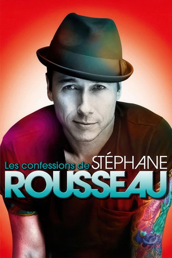 Les confessions de Stéphane Rousseau movie poster