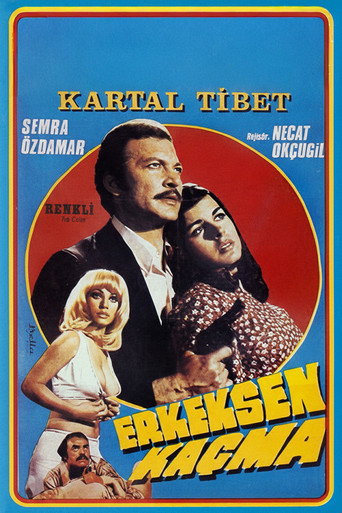 Erkeksen Kaçma movie poster