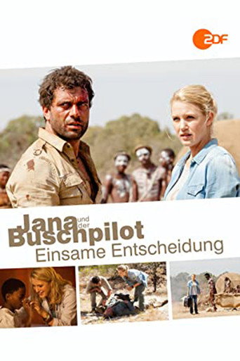 Jana und der Buschpilot - Einsame Entscheidung movie poster