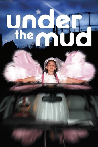 Under the Mud movie poster