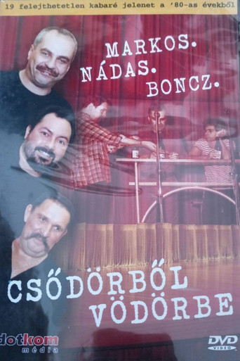 Markos Nádas Boncz: Csődörből Vödörbe movie poster
