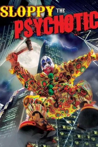 Sloppy the Psychotic movie poster