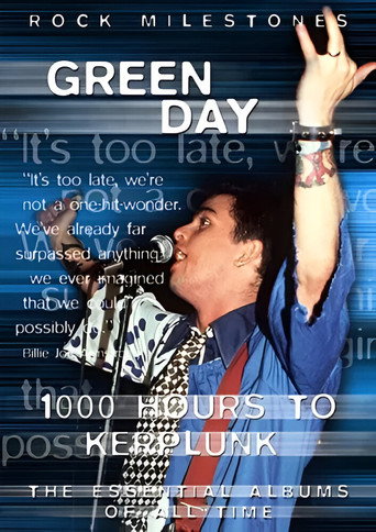 Rock Milestones: Green Day: 1000 Hours to Kerplunk movie poster
