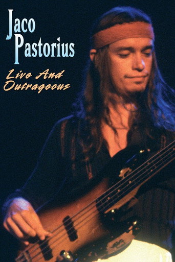 Jaco Pastorius - Live and Outrageous movie poster