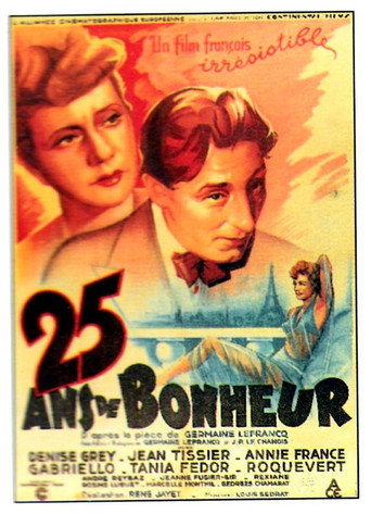 Vingt-cinq ans de bonheur movie poster