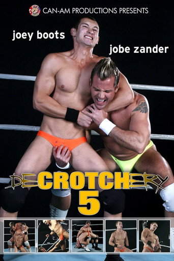 Decrotchery 5 movie poster