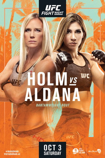 UFC on ESPN 16: Holm vs. Aldana movie poster