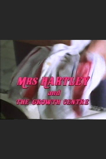 Mrs Hartley and the Growth Centre movie poster
