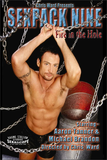 Sexpack Nine: Fire in the Hole movie poster