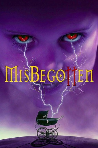 Misbegotten movie poster
