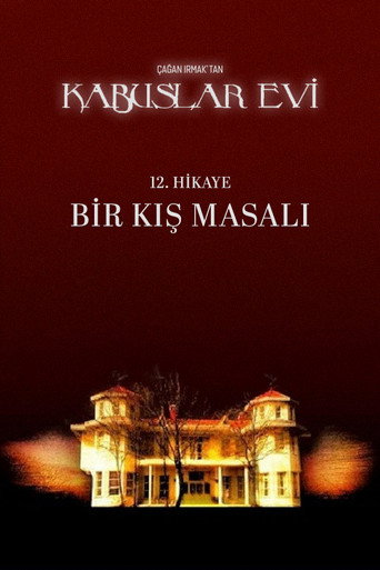 Kabuslar Evi: Bir Kış Masalı movie poster