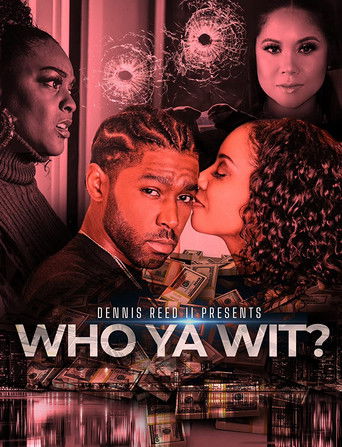 Who Ya Wit movie poster