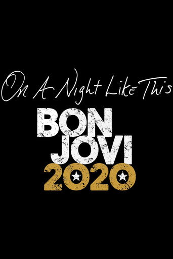 On A Night Like This - Bon Jovi 2020 movie poster