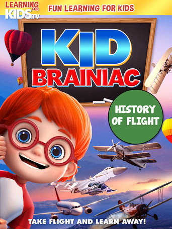 Kid Brainiac: History Of Flight movie poster