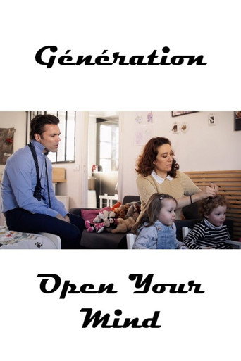 Génération "Open Your Mind" movie poster