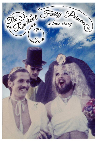 The Radical Fairy Prince: A Love Story movie poster