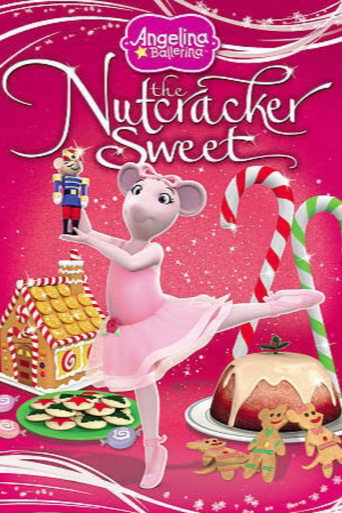 Angelina Ballerina: The Nutcracker Sweet movie poster