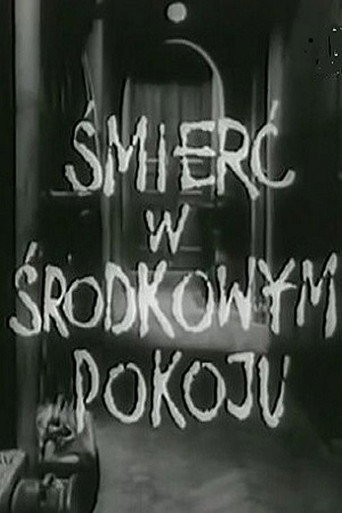 Śmierć w środkowym pokoju movie poster