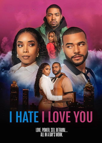 I Hate I Love You movie poster