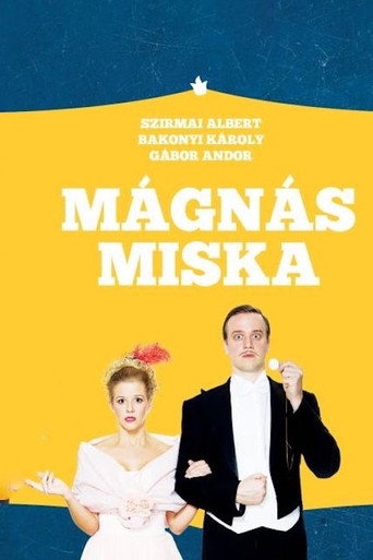 Mágnás Miska movie poster
