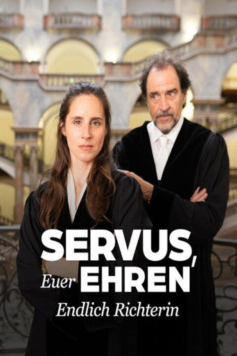 Servus, Euer Ehren - Endlich Richterin movie poster
