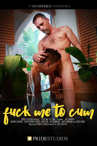 Fuck Me to Cum movie poster