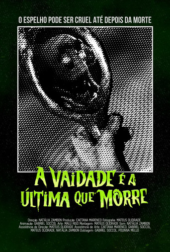 A vaidade é a última que morre movie poster