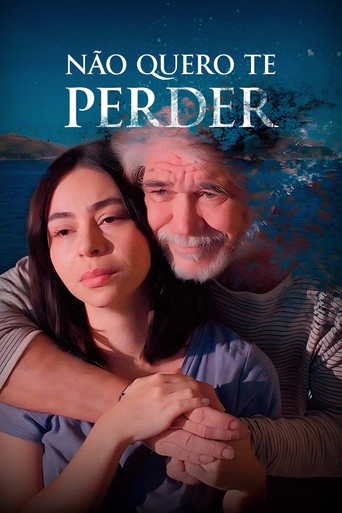 Não Quero Te Perder movie poster