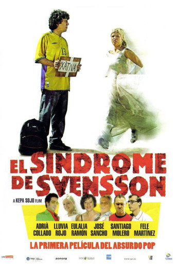 El síndrome de Svensson movie poster